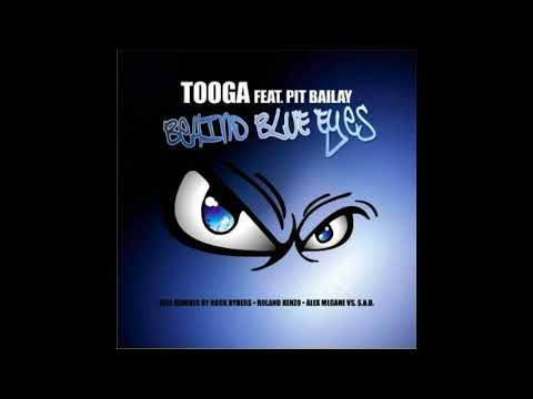 Tooga Feat. Pit Bailay - Behind Blue Eyes