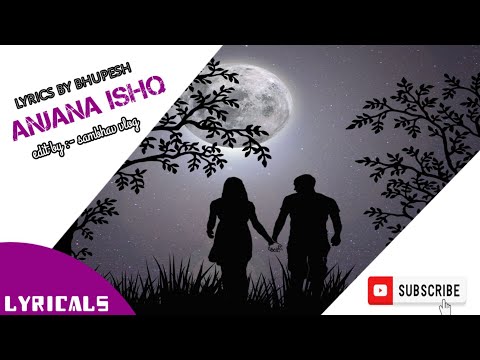Anjana ishq ।अनजाना इश्क। New hindi lyrical song । Anjana ishq ye kar baitha। अनजाना इश्क ये कर बैठा — Anjana Ishq