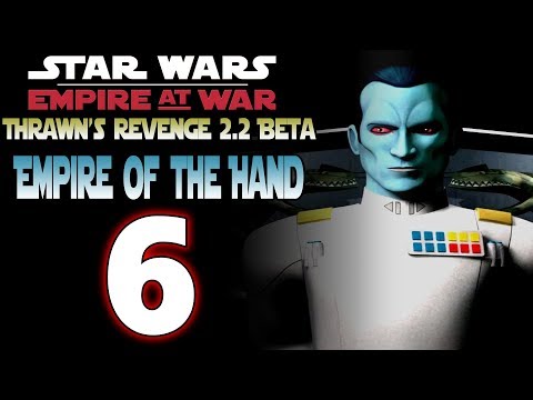 [6] SW: Thrawn's Revenge 2.2 Beta (Empire of the Hand) - Taking the Captial