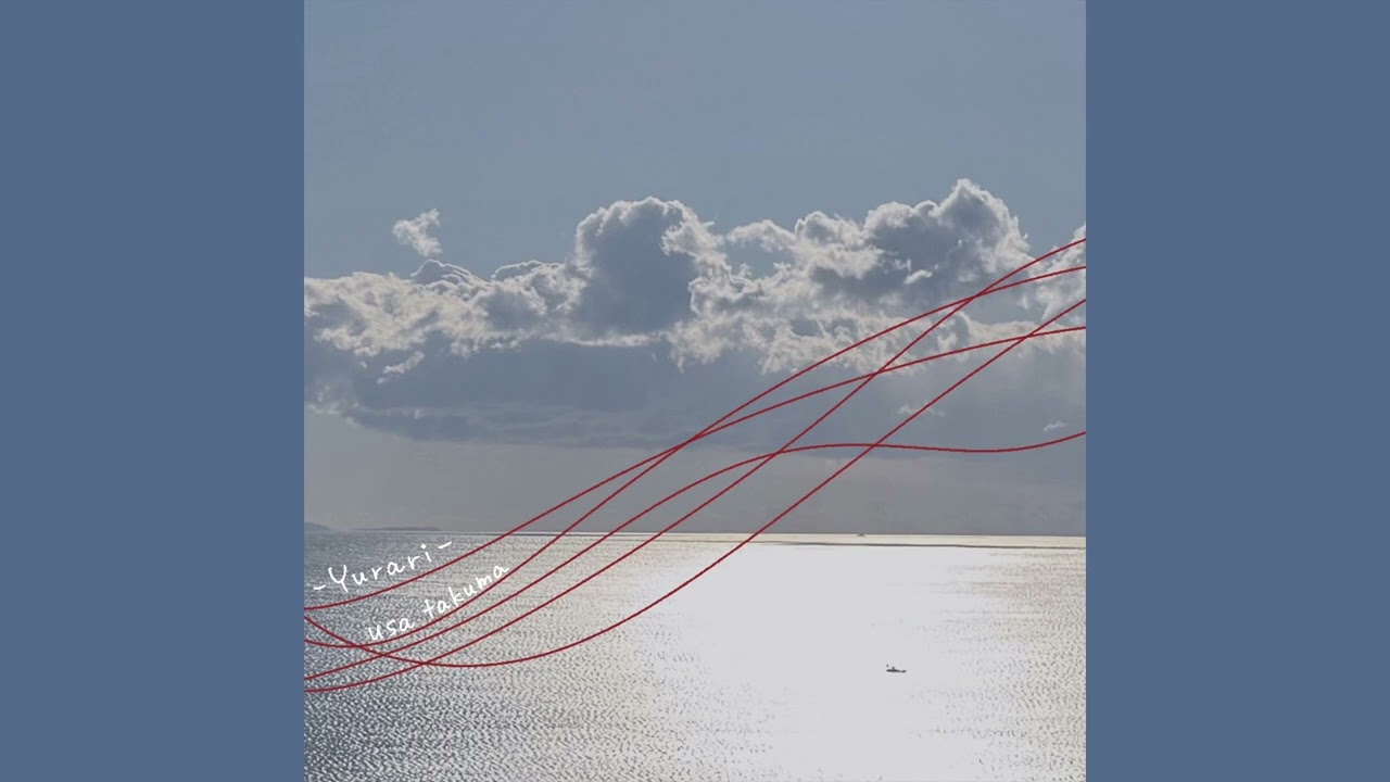 Usa Takuma - Yurari 【Official Audio】