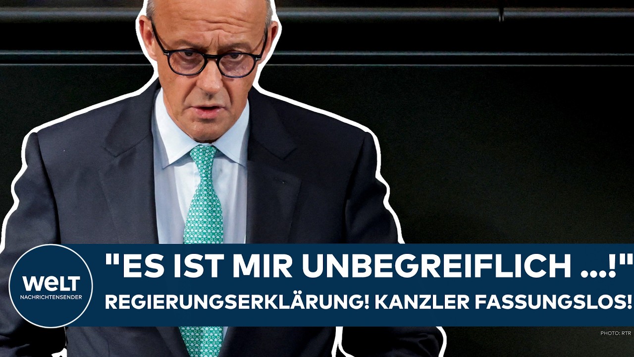 DEUTSCHLAND: "Es ist mir unbegreiflich …!" Regierungserklärung! Kanzler Friedrich Merz fassungslos!