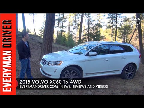 Here's the 2015 Volvo XC60 T6 AWD Review on Everyman Driver