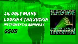 Lil Ugly Mane - Lookin 4 tha suckin, Instrumental (Reprod by G-SVS)