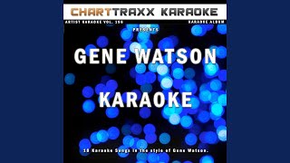 Drinkin' My Way Back Home (Live, Karaoke Version In the Style of Gene Watson)