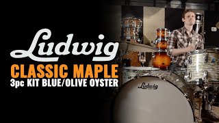 Video thumbnail for Ludwig Classic Maple 3pc Kit Blue/Olive Oyster | Chicago Drum Exchange Demo by Chicago Music Exchange