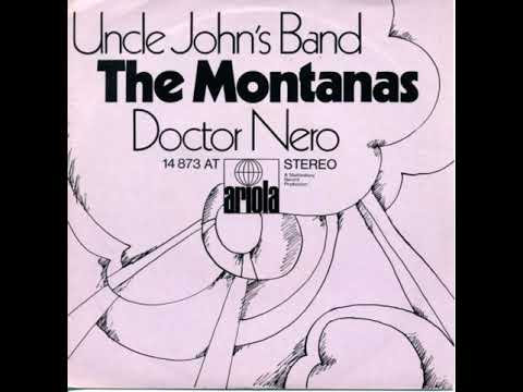 1971 The Montanas - Uncle John's Band (single A side)
