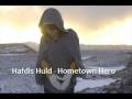 Hafdis Huld - Hometown Hero