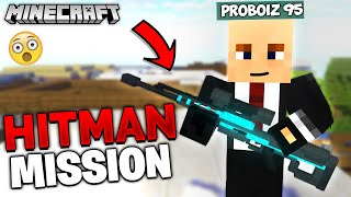 I am a HITMAN in Minecraft But this Happened