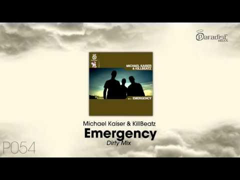 Michael Kaiser & KillBeatz - Emergency (Dirty Mix)