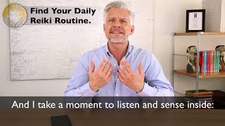 Find Your Daily Reiki Routine!