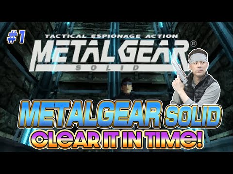 "Metal Gear Solid" Can you clear it within the time 1 (METAL GEAR SOLID LongPlay #1)