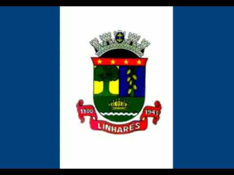 Hino de Linhares - ES (Letras na descrição)