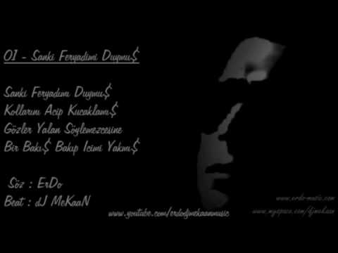 ErDo & dJ MeKaaN - 01 - Sanki Feryadimi Duymus
