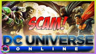 Sad truth about DCUO – Why it’s a scam, and why you should stay away from it at all costs.