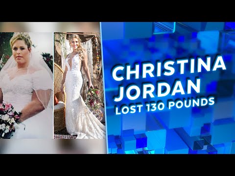 'I'm a New Person!' How Christina Jordan Dropped 134 Pounds to Redo Dream Wedding in Dream Dress