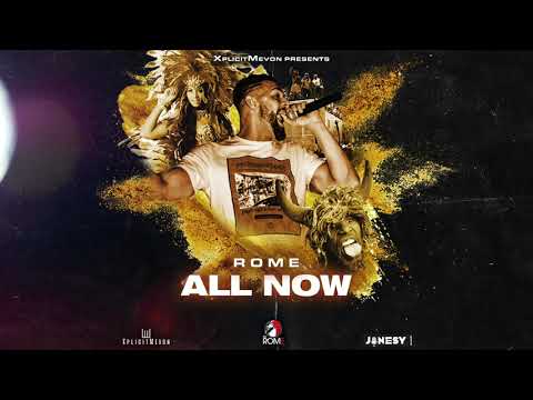 Rome x XplicitMevon - All Now | 2021 Soca | Official Audio