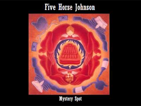 Five Horse Johnson - Of Ditch Diggers and Drowning Men