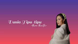 Download lagu Dunia Tipu-tipu - Yura Yunita | 1 jam tanpa iklan mp3