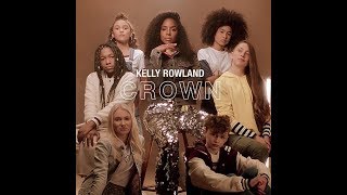 Kelly Rowland "Crown" Song/Video Review