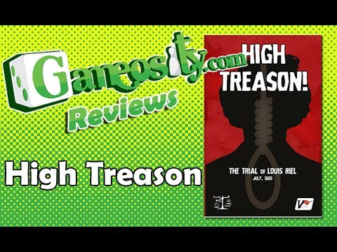 Gameosity Reviews High Treason!: Trial of Louis Riel