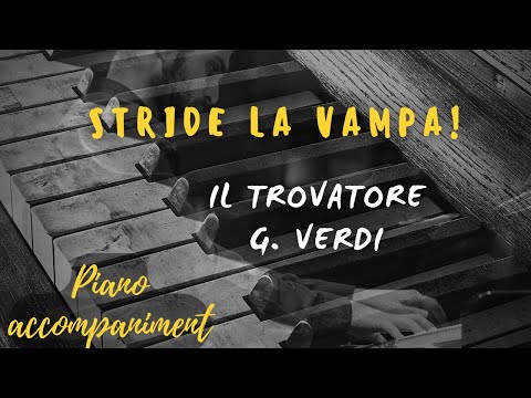Stride la vampa! KARAOKE Piano accompaniment Il Trovatore
