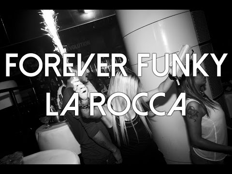 FOREVER FUNKY @ LA ROCCA - AFTERMOVIE - 19.09.2015