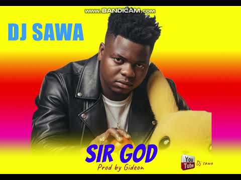 Dj sawa_sir god(official music audio)