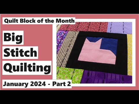Quilt Block of the Month – January 2024 – Block 1 Part 2