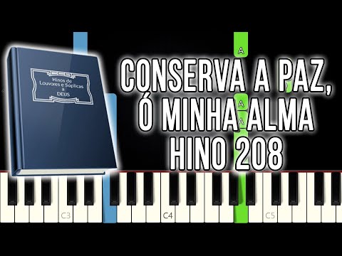 Hino 208 CCB - Conserva A Paz, Ó Minha Alma | Versão Fácil | Piano e Teclado Tutorial