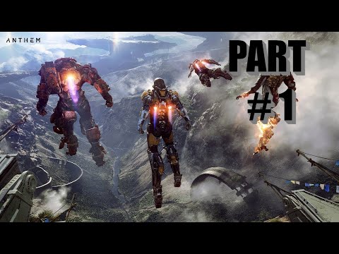 ANTHEM Gameplay Walkthrough Part 1 [1080p FULL HD 60FPS PC] - No Commentary