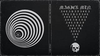 MAGICK MTN.