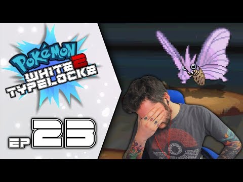 LOW IQ TYPE CHART PLAYS | Pokémon White 2 Randomizer Typelocke Part 23