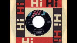 BILL BLACKS COMBO -  SOFT WINDS -  COMIN' ON -   HI 45 2072