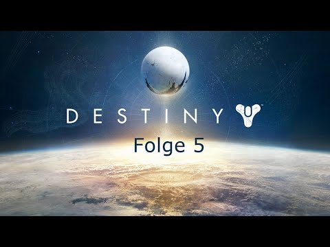 Destiny [HD] FOLGE # 5 LPT mit Luie die Nadel (1/4) once more with feeling (german/deutsch)