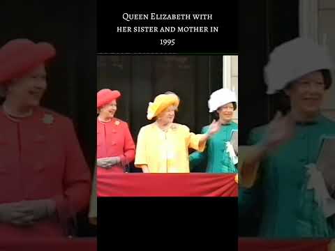 Queen Elizabeth with her mother and sister in 1995 Vs her in 2022. #shorts #queenelizabeth