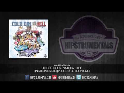 Freddie Gibbs - Natural High [Instrumental] (Prod. By DJ Burn One) + DOWNLOAD LINK