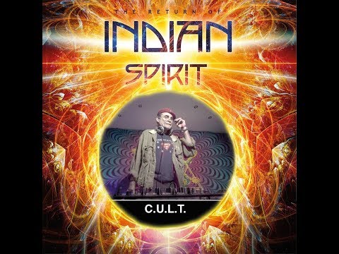 C.U.L.T. DJ-Set @ Indian Spirit 2017 / Eldena