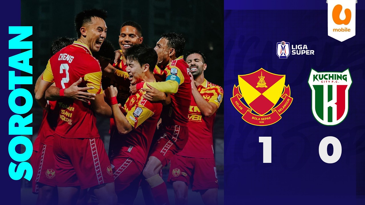 Selangor vs Kuching City Highlights