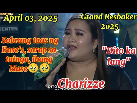 April 03, 2025 | Charizze | Dito ka lang | Grand Resbaker | Tawag ng Tanghalan