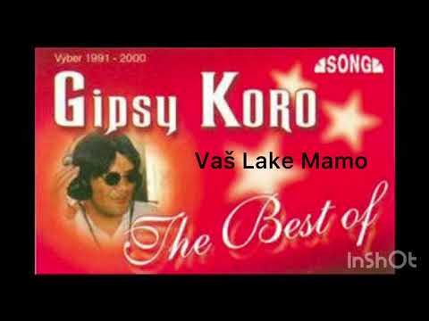 Gipsy Koro The Best Of (Vaš Lake Mamo)