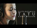 Tasya Rosmala - Tatu (Didi Kempot Cover)