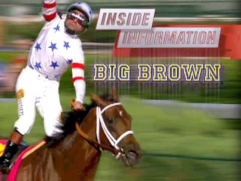 HRTV Inside Information - Big Brown
