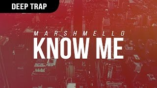 Marshmello - KnOw ME