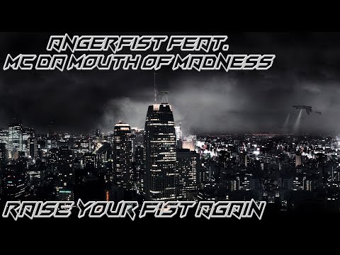 Angerfist Feat. MC Da Mouth Of Madness - Raise Your Fist Again