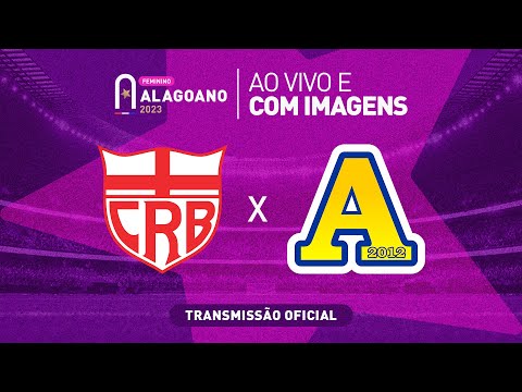 CRB x Desportivo Aliança - ALAGOANO FEMININO - 1ª FASE