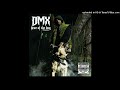 DMX - Walk These Dogs (Ft Kashmir)