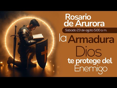 🔴 Rosario de Aurora 👉 de la Armadura de Dios