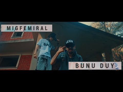 Miğfemiral - Bunu Duy (Official Music Video)