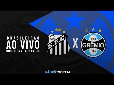 AO VIVO | SANTOS (1) X (1) GRÊMIO | DIRETO DA VILA BELMIRO | BRASILEIRÃO 2025