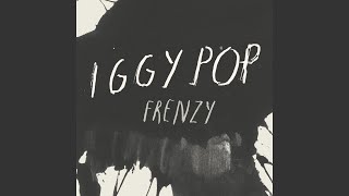 Iggy Pop Frenzy